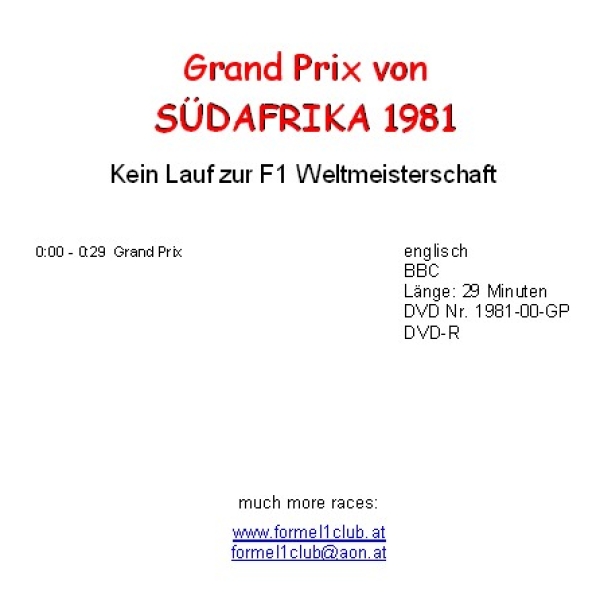 1981 00 Südafrika / Kyalami; 30min (keine WM Lauf)